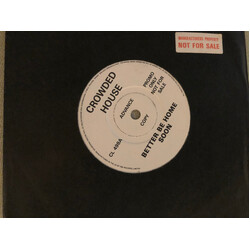 Crowded House Better Be Home Soon USED VINYL 7INCH SINGLE PROMO