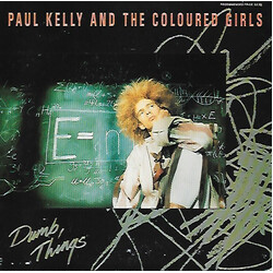 Paul Kelly & The Coloured Girls Dumb Things USED VINYL 7INCH 45 RPM SINGLE LIMITED EDITION