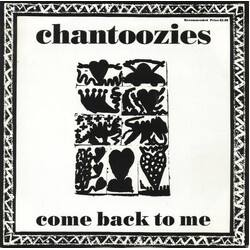 The Chantoozies Come Back To Me USED VINYL 7INCH SINGLE 45 RPM LIMITED EDITION