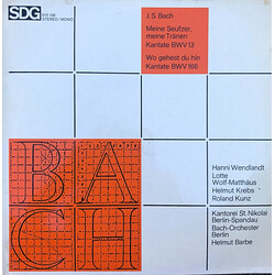 Johann Sebastian Bach / Hanni Wendlandt / Lotte Wolf-Matthäus / Roland Kunz / Helmut Krebs / Kantorei St. Nikolai Berlin-Spandau / Bach-Orchester Berl