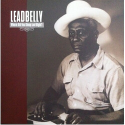 Leadbelly Where Did You Sleep Last Night? Vinyl LP USED