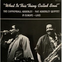 The Cannonball Adderley Quintet What Is This Thing Called Soul (In Europe - Live!) Vinyl LP USED