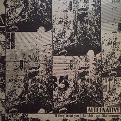 Alternative If They Treat You Like Shit - Act Like Manure. Vinyl LP USED