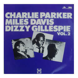 Charlie Parker / Miles Davis / Dizzy Gillespie Charlie Parker, Miles Davis, Dizzy Gillespie Vol. 2 Vinyl LP USED
