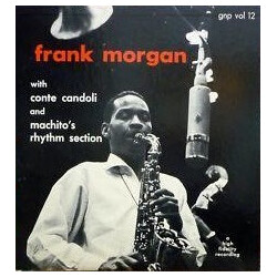 Frank Morgan / Conte Candoli / Machito's Rhythm Section Frank Morgan Vinyl LP USED