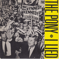 The Pony I Lied USED VINYL 7INCH 45 RPM SINGLE