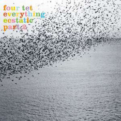 Four Tet Everything Ecstatic Part 2 USED VINYL LP