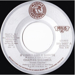 Sweet' Charles Sherrell If I Only Had A Minute USED VINYL 7INCH
