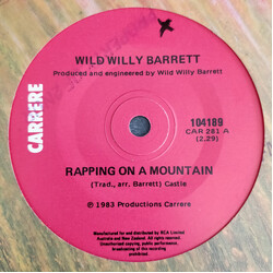 Wild Willy Barrett Rapping On A Mountain USED VINYL 7INCH 45 RPM SINGLE