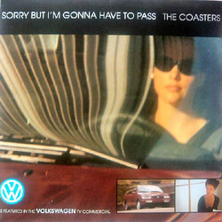 The Coasters Sorry But I'm Gonna Have To Pass USED VINYL 7INCH 45 RPM SINGLE