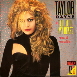 Taylor Dayne Tell It To My Heart (House Of Hearts Mix) USED VINYL 12INCH SINGLE 45 RPM MISPRINT