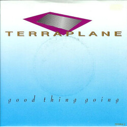 Terraplane Good Thing Going Vinyl 7" USED