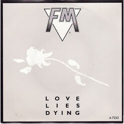 FM (6) Love Lies Dying USED VINYL 7INCH 45 RPM SINGLE