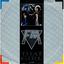 FM (6) That Girl USED VINYL 7INCH 45 RPM SINGLE STEREO