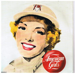 FM (6) American Girls USED VINYL 7INCH 45 RPM SINGLE STEREO