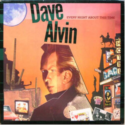 Dave Alvin Every Night About This Time Vinyl LP USED