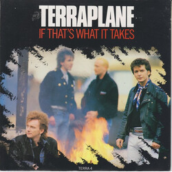 Terraplane If That's What It Takes USED VINYL 7INCH 45 RPM SINGLE REISSUE STEREO