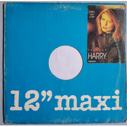 Deborah Harry Sweet And Low USED VINYL 12INCH 33 S RPM MAXI-SINGLE