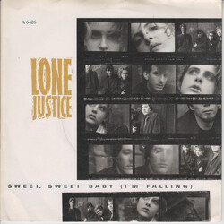 Lone Justice Sweet, Sweet Baby (I'm Falling) USED VINYL 7INCH 45 RPM SINGLE