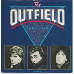 The Outfield Your Love USED VINYL 7INCH 45 RPM SINGLE STEREO