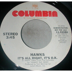 Hawks (2) It's All Right, It's O.K. USED VINYL 7INCH 45 RPM SINGLE PROMO