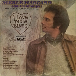 Merle Haggard / The Strangers (5) I Love Dixie Blues ... So I Recorded "Live" In New Orleans Vinyl LP USED