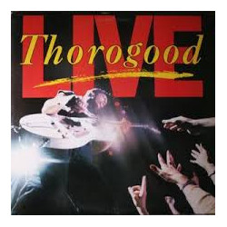 George Thorogood & The Destroyers Live Vinyl LP USED