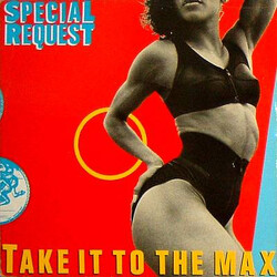 Special Request (2) Take It To The Max USED VINYL 12INCH 45 RPM