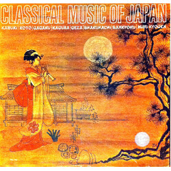 Various Classical Music Of Japan Vinyl LP USED