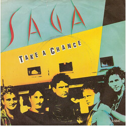 Saga (3) Take A Chance USED VINYL 7INCH 45 RPM SINGLE STEREO