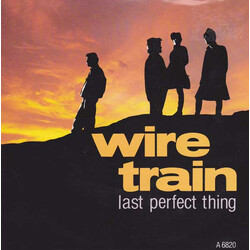 Wire Train Last Perfect Thing USED VINYL 7INCH 45 RPM