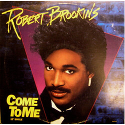 Robert Brookins Come To Me Vinyl 12" USED
