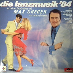 Max Greger Und Sein Orchester Die Tanzmusik '84 Vinyl LP USED