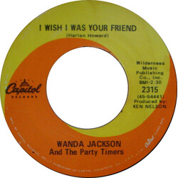 Wanda Jackson / Wanda Jackson And The Party Timers I Wish I Was Your Friend / Poor Ole Me USED VINYL 7INCH 45 RPM SINGLE