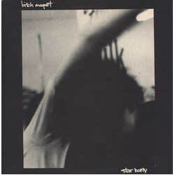 Bitch Magnet Star Booty USED VINYL 12INCH 33 S RPM EP REISSUE