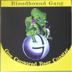 Bloodhound Gang One Censored Beer Coaster USED VINYL 7INCH 45 RPM