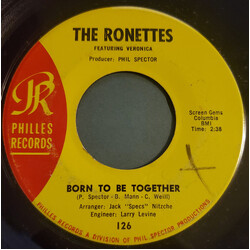The Ronettes / Veronica Bennett Born To Be Together / Blues For Baby USED VINYL 7INCH 45 RPM SINGLE