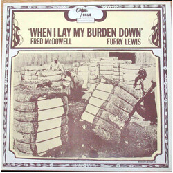 Fred McDowell / Furry Lewis When I Lay My Burden Down Vinyl LP USED