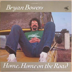 Bryan Bowers Home, Home On The Road Vinyl LP USED
