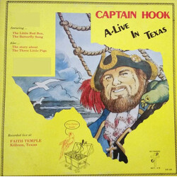 Captain Hook And His Pirate Crew A-Live In Texas Vinyl LP USED