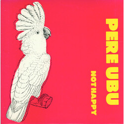 Pere Ubu Not Happy USED VINYL 7INCH