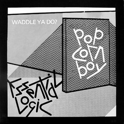 Essential Logic Popcorn Boy Waddle Ya Do? USED VINYL 7INCH 45 RPM SINGLE