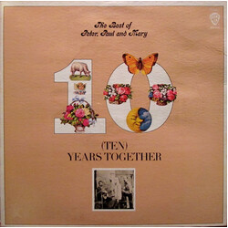 Peter, Paul & Mary The Best Of Peter, Paul And Mary (Ten) Years Together Vinyl LP USED