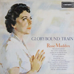 Rose Maddox Glorybound Train Vinyl LP USED