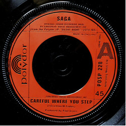 Saga (3) Careful Where You Step USED VINYL 7INCH 33 S RPM 45 RPM SINGLE