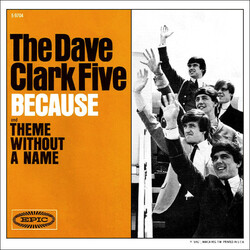 The Dave Clark Five Because / Theme Without A Name USED VINYL 7INCH 45 RPM SINGLE STYRENE
