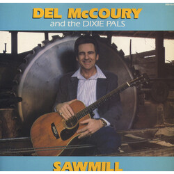 Del McCoury And The Dixie Pals Sawmill Vinyl LP USED