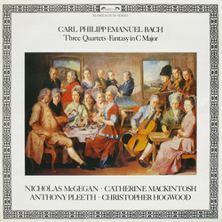 Carl Philipp Emanuel Bach / Nicholas McGegan / Catherine Mackintosh / Anthony Pleeth / Christopher Hogwood Three Quartets • Fantasy In C Major Vinyl L