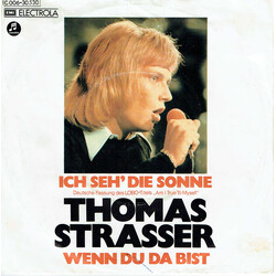Thomas Strasser Ich Seh' Die Sonne / Wenn Du Da Bist USED VINYL 7INCH STEREO