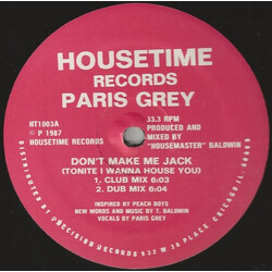 Paris Grey Don't Make Me Jack (Tonite I Wanna House You) USED VINYL 12INCH 33 S RPM